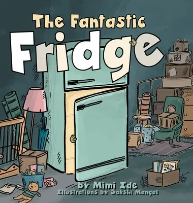 A fantasztikus hűtőszekrény - The Fantastic Fridge