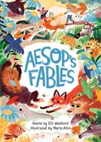 Aesopus meséi, Elli Woollard újragondolva - Aesop's Fables, Retold by Elli Woollard