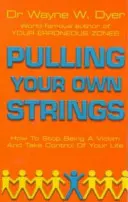 A saját zsinórodat húzod - Pulling Your Own Strings