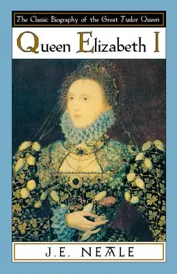 I. Erzsébet királynő - Queen Elizabeth I