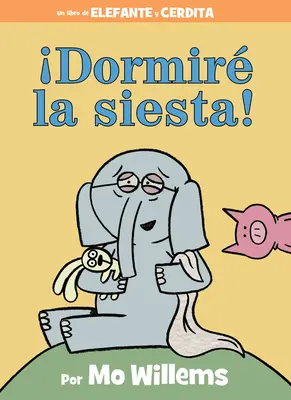 Dormir La Siesta! (Spanish Edition)