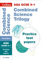 Collins GCSE 9-1 Revision - Aqa GCSE 9-1 kombinált természettudományos alapozó gyakorlati tesztlapok - Collins GCSE 9-1 Revision - Aqa GCSE 9-1 Combined Science Foundation Practice Test Papers