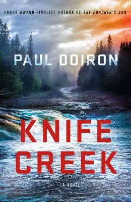 Knife Creek: Mike Bowditch Rejtély - Knife Creek: A Mike Bowditch Mystery