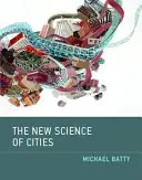 A városok új tudománya - The New Science of Cities