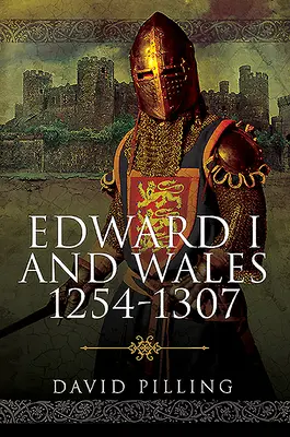 I. Edward és Wales, 1254-1307 - Edward I and Wales, 1254-1307