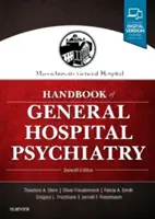 Massachusetts General Hospital Handbook of General Hospital Psychiatry (A Massachusettsi Általános Kórházi Pszichiátria kézikönyve) - Massachusetts General Hospital Handbook of General Hospital Psychiatry