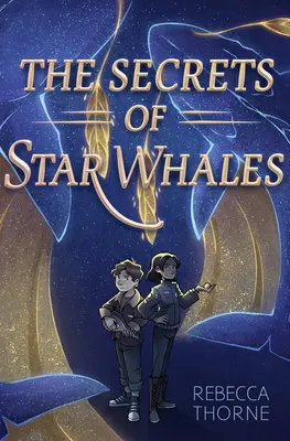 A csillagbálnák titkai - The Secrets of Star Whales