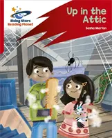 Reading Planet: Gyakorlókönyv: Rocket Phonics - Célgyakorlat - Fent a padláson - Piros A - Reading Planet: Rocket Phonics - Target Practice - Up in the Attic - Red A