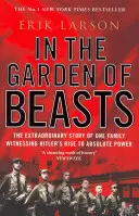 Az állatok kertjében - Szerelem és terror Hitler Berlinjében - In The Garden of Beasts - Love and terror in Hitler's Berlin