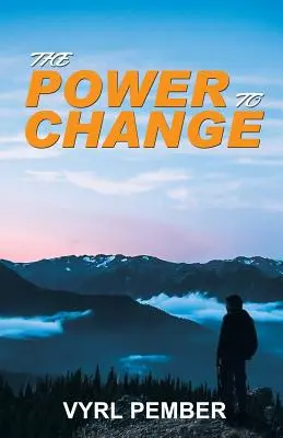 A változás ereje - The Power to Change