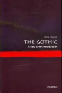 A gótika: Nagyon rövid bevezetés - The Gothic: A Very Short Introduction