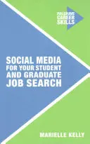 A közösségi média a diák- és diplomás álláskereséshez - Social Media for Your Student and Graduate Job Search