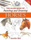 A lovak festésének és rajzolásának Allen-könyve - The Allen Book of Painting and Drawing Horses