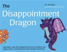 A csalódás sárkánya: A csalódással való megküzdés megtanulása - The Disappointment Dragon: Learning to Cope with Disappointment