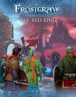 Frostgrave: The Red King: The Red King - Frostgrave: The Red King