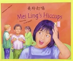 Mei Ling csuklása mandarinul és angolul - Mei Ling's Hiccups in Mandarin and English