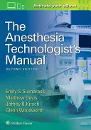 Az aneszteziológiai technológus kézikönyve - The Anesthesia Technologist's Manual