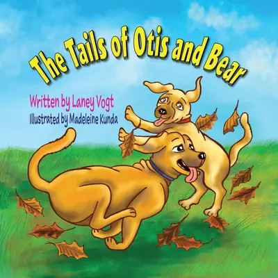 Otis és Medve farka - The Tails of Otis and Bear