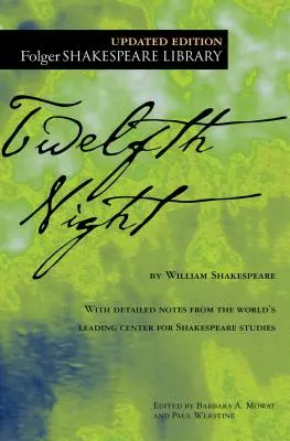 Tizenkettedik éjszaka, vagy amit akarsz - Twelfth Night, Or, What You Will