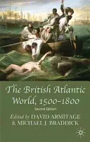 Az atlanti brit világ, 1500-1800 - The British Atlantic World, 1500-1800