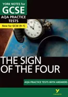 York Notes for AQA GCSE (9-1): The Sign of the Four PRACTICE TESTS - A legjobb módja annak, hogy gyakorolj és felkészülj a 2021-es értékelésekre és a 2022-es vizsgákra. - York Notes for AQA GCSE (9-1): The Sign of the Four PRACTICE TESTS - The best way to practise and feel ready for 2021 assessments and 2022 exams