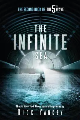 A végtelen tenger: Az 5. hullám második könyve - The Infinite Sea: The Second Book of the 5th Wave