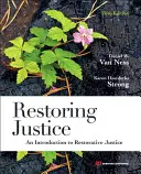 Restoring Justice - Bevezetés a helyreállító igazságszolgáltatásba - Restoring Justice - An Introduction to Restorative Justice