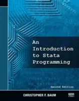 Bevezetés a Stata programozásba, második kiadás - An Introduction to Stata Programming, Second Edition