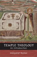 Templomteológia - bevezetés - Temple Theology - An Introduction