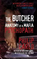 Mészáros - Egy maffiapszichopata anatómiája - Butcher - Anatomy of a Mafia Psychopath