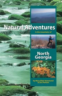 Természeti kalandok Észak-Georgia hegyeiben - Natural Adventures in the Mountains of North Georgia