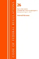 Code of Federal Regulations, 26. cím Internal Revenue 1.1551-End, 2017. április 1-től felülvizsgált (Office Of The Federal Register (U.S.)) - Code of Federal Regulations, Title 26 Internal Revenue 1.1551-End, Revised as of April 1, 2017 (Office Of The Federal Register (U.S.))