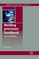 Hegesztési eljárások kézikönyve - Welding Processes Handbook