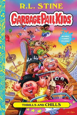 Borzongás és borzongás (Garbage Pail Kids 2. könyv) - Thrills and Chills (Garbage Pail Kids Book 2