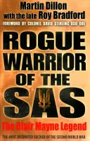 Az SAS szélhámos harcosa: A Blair Mayne legenda - Rogue Warrior of the SAS: The Blair Mayne Legend