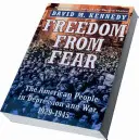 Szabadság a félelemtől: Az amerikai nép a gazdasági válságban és a háborúban, 1929-1945 - Freedom from Fear: The American People in Depression and War, 1929-1945