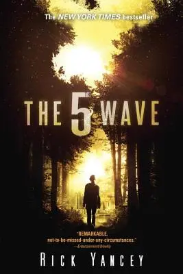 Az 5. hullám: Az 5. hullám sorozat első könyve - The 5th Wave: The First Book of the 5th Wave Series