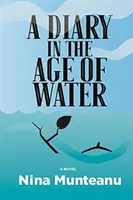 Napló a víz korában - A Diary in the Age of Water