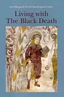 Együtt élni a fekete halállal - Living with the Black Death