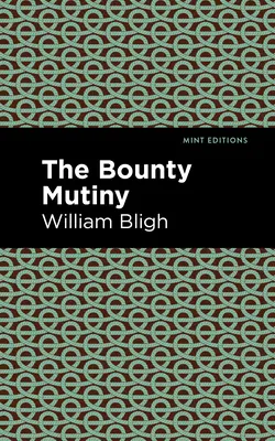 A Bounty zendülés - The Bounty Mutiny