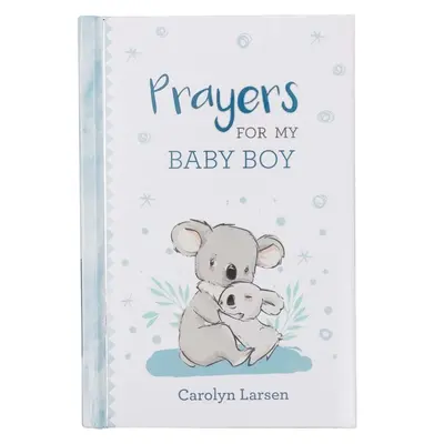 Ajándékkönyv Imádságok a kisfiamért - Gift Book Prayers for My Baby Boy