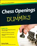 Sakknyitás Dummies-nek (Chess Openings for Dummies) - Chess Openings for Dummies