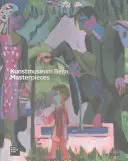 Mesterművek: Kunstmuseum Bern - Masterpieces: Kunstmuseum Bern