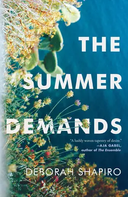 A nyár követelései - The Summer Demands