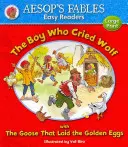 Boy Who Cried Wolf & The Goose That Laid the Golden Eggs (A fiú, aki farkast kiáltott & A lúd, aki aranytojást tojott) - Boy Who Cried Wolf & The Goose That Laid the Golden Eggs