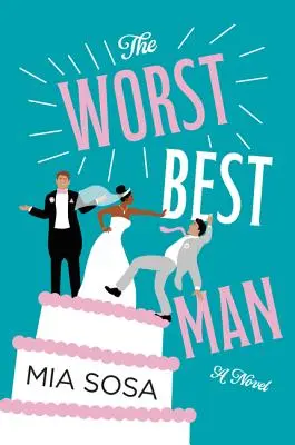 A legrosszabb legjobb ember - The Worst Best Man