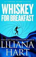 Whiskey For Breakfast: Egy Addison Holmes rejtély - Whiskey For Breakfast: An Addison Holmes Mystery