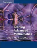 Kezdő haladó matematika: Alapvető alapismeretek - Starting Advanced Mathematics: The Essential Foundation