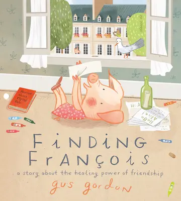 Finding Franois: Egy történet a barátság gyógyító erejéről - Finding Franois: A Story about the Healing Power of Friendship