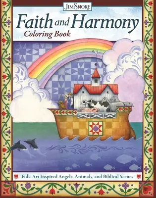 Faith and Harmony Coloring Book: Népművészeti ihletésű angyalok, állatok és bibliai jelenetek - Faith and Harmony Coloring Book: Folk-Art Inspired Angels, Animals, and Biblical Scenes